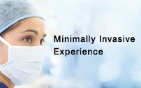 Minimally Invasive Experience