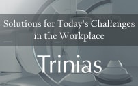 Solutions for Today’s Challenges in the Workplace - Trinias